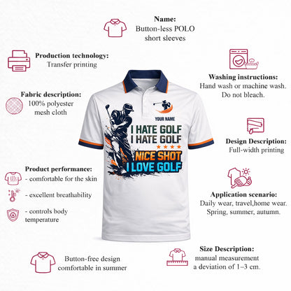 Personalized Golf Polo Shirt Funny Golf Saying I Hate Golf Nice Shot I Love Golf Custom Name Breathable Performance Tee GIA26040706_4.jpg