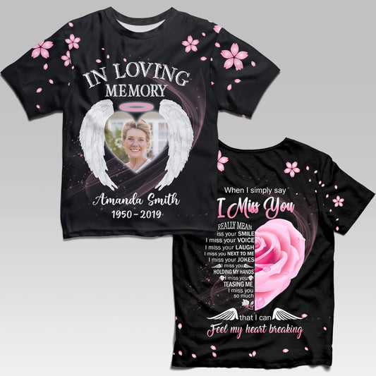 I Miss You Personalized Photo 3D All Over Print Shirt Memorial Gift I_Miss_You_Personalized_Photo_3D_All_Over_Print_Shirt_Memorial_Gift.jpg