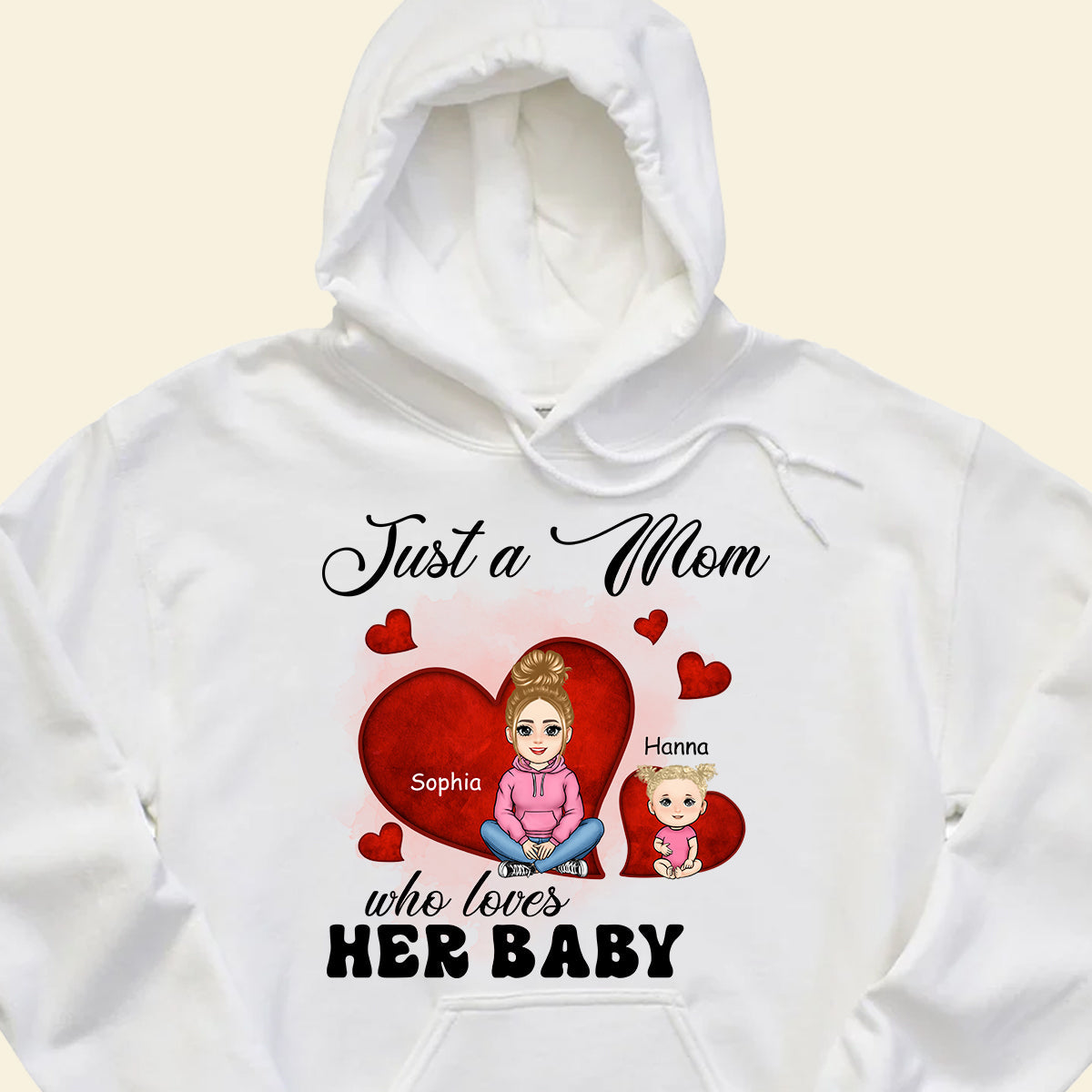 Just A Mom Who Loves Her Baby - Personalized Apparel - Gift For New Mom, 1st Mother's Day JUSTAM_1.jpg