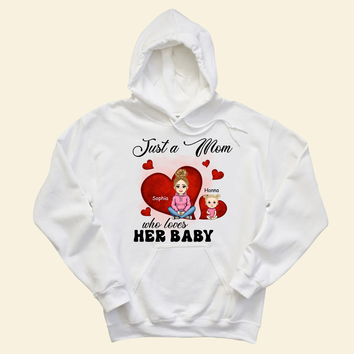 Just A Mom Who Loves Her Baby - Personalized Apparel - Gift For New Mom, 1st Mother's Day JUSTAM_3.jpg