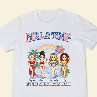 Let The Shenanigans Begin - Personalized Apparel - Gift For Besties, Summer Vacation LetTheShenanigansBegin-2.jpg
