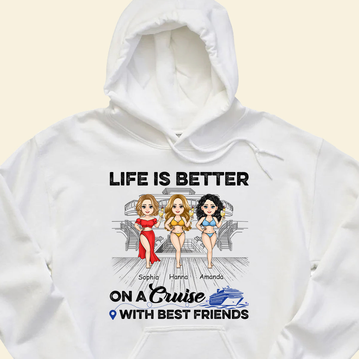 Life Is Better On A Cruise - Personalized Apparel - Gift For Friends, Beach, Summer Vacation LifeIsBetterOnACruise-3.jpg