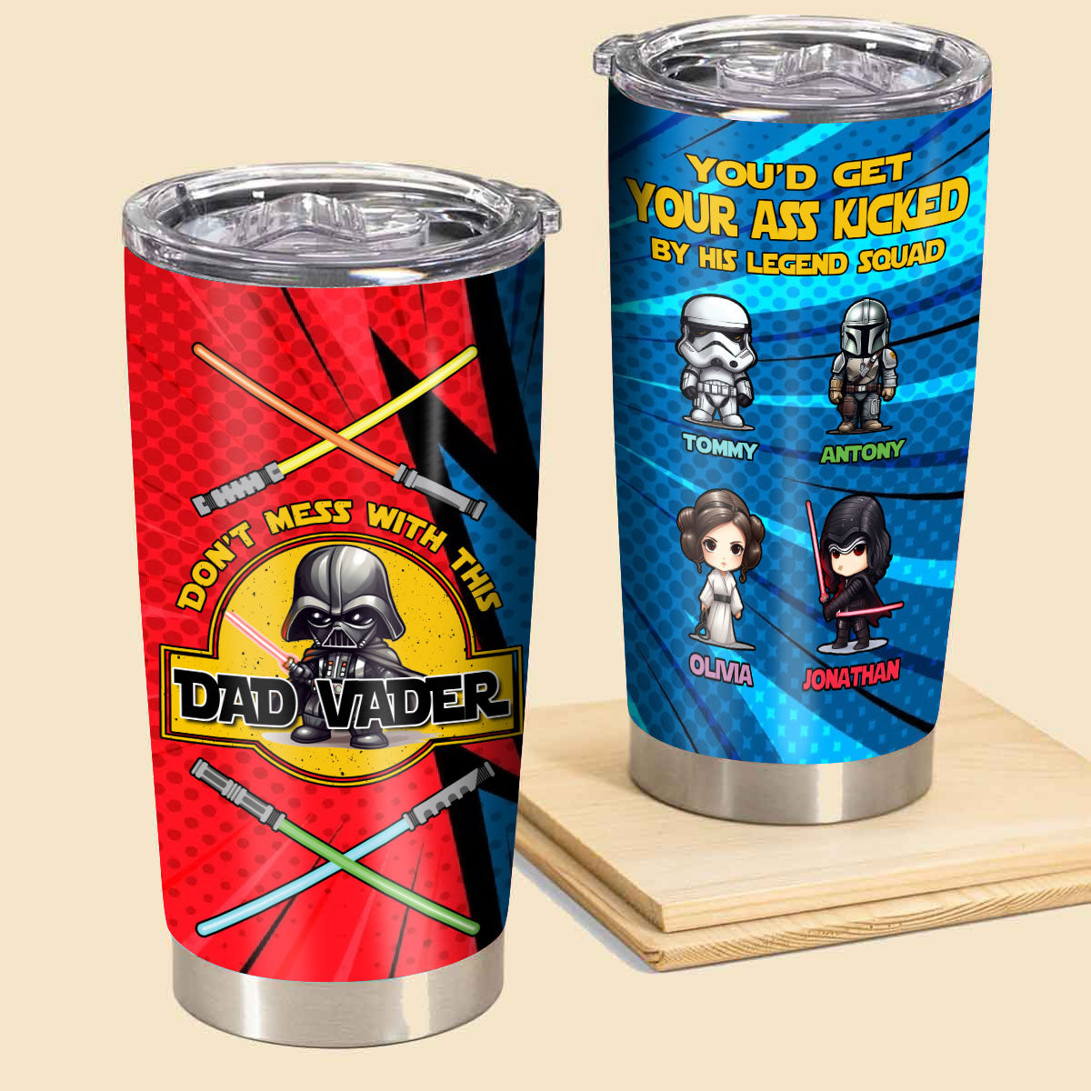 Personalized Father's Day Apparel - You'd Get Your Ass Kicked - Family Custom Photo Apparel for Father's Day Birthday Anniversary MOCKUP_2_DAD_2_TUMBLER_SW_DON_T_MESS_WITH_THIS_DAD_VADER.jpg