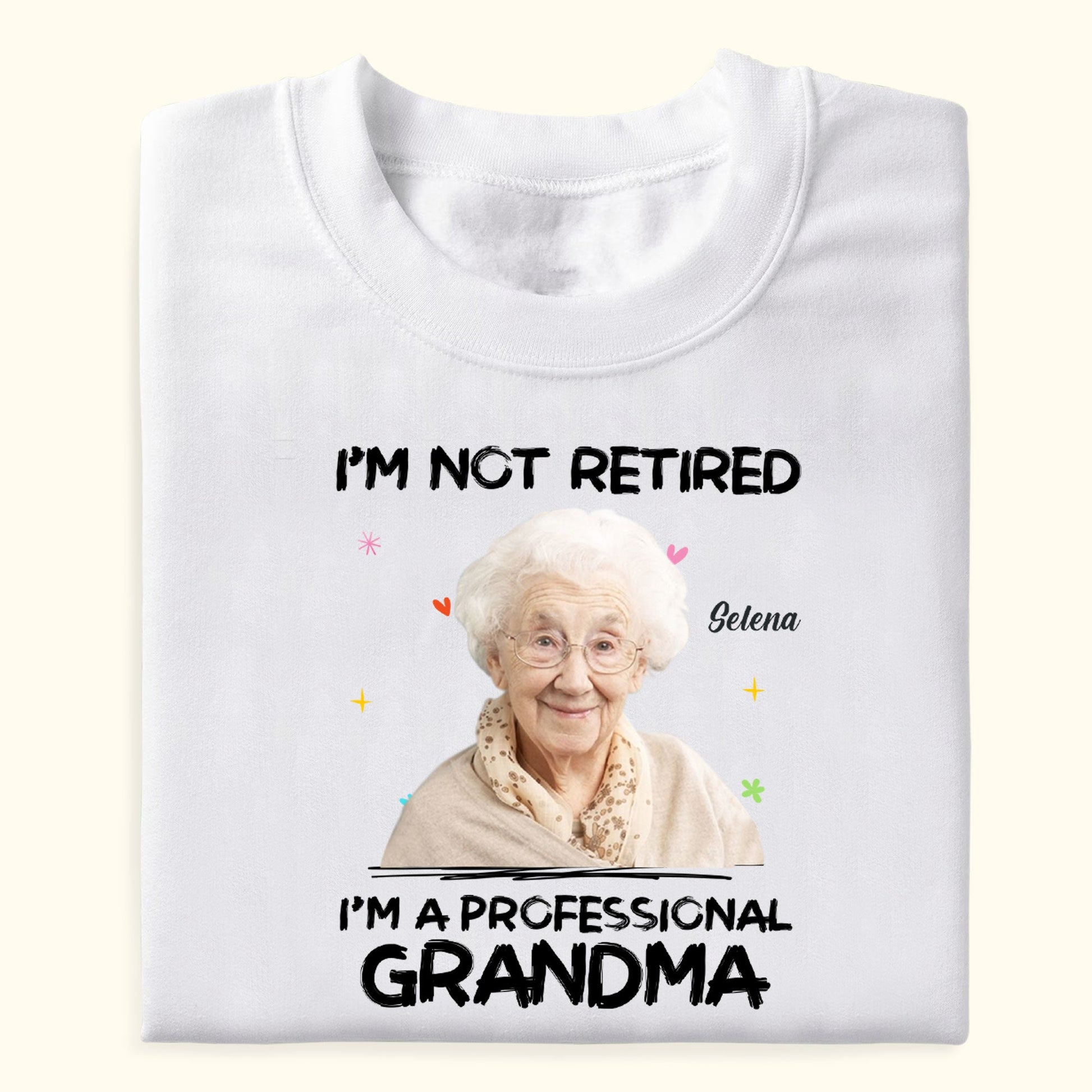 I m Not Retired I m A Professional Grandma Custom Photo - Personalized Shirt - Gift For Grandma, Mother's Day, Birthday Gift Mockup_84e5e781-3ad0-4b80-a34e-95cf29e49c2d.jpg