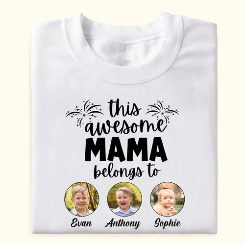 This Awesome Mama Belongs To Kid Custom Photo - Personalized Apparel - Gift For Mom, Mother's Day Mockup_b07997c6-d276-4feb-a51c-7febf21e118c.jpg