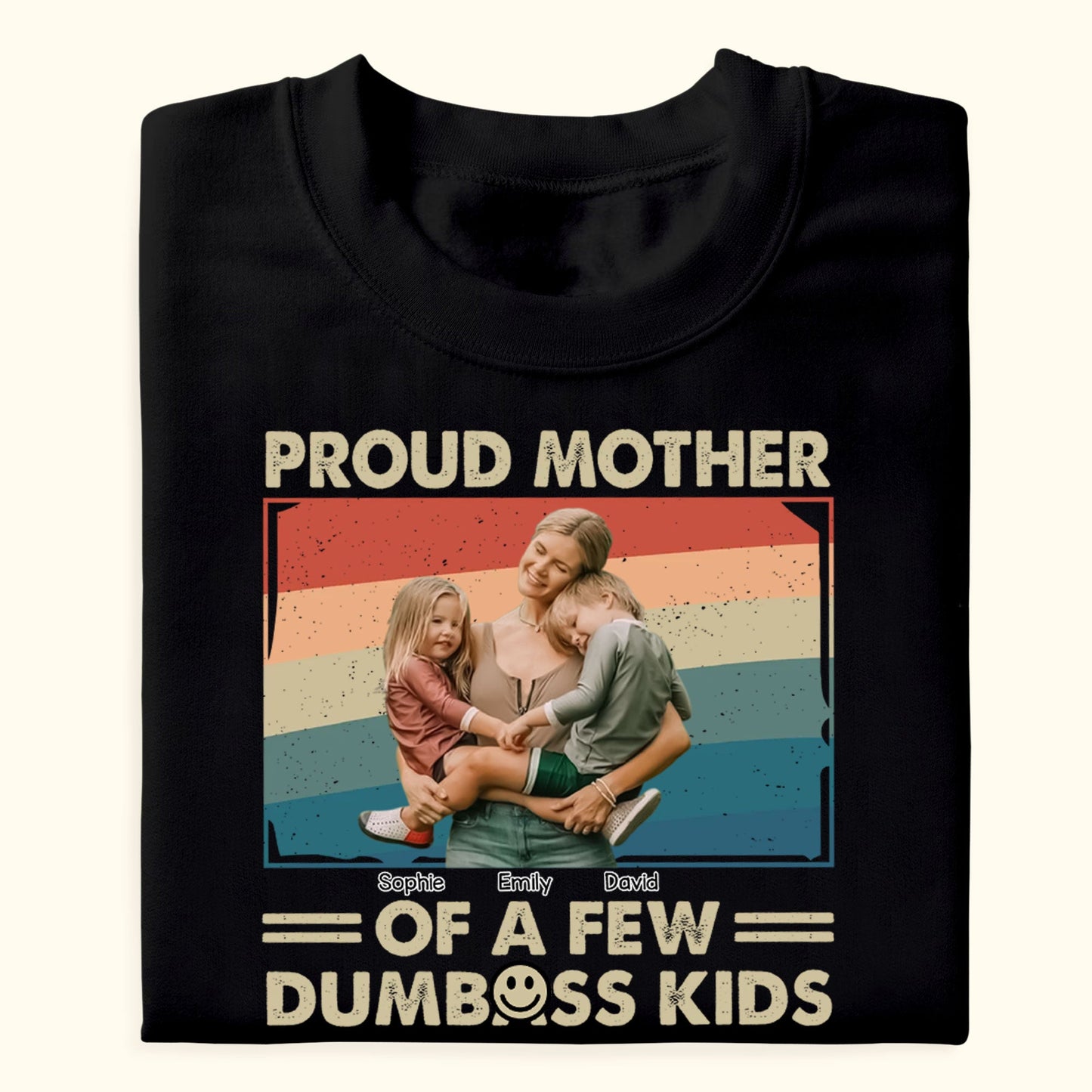 Proud Mother Of A Few Kids Custom Photo - Personalized Shirt - Gift For Mom, Mother's Day Gift Mockup_dcca2d6f-9924-497f-ade9-25240025b578.jpg