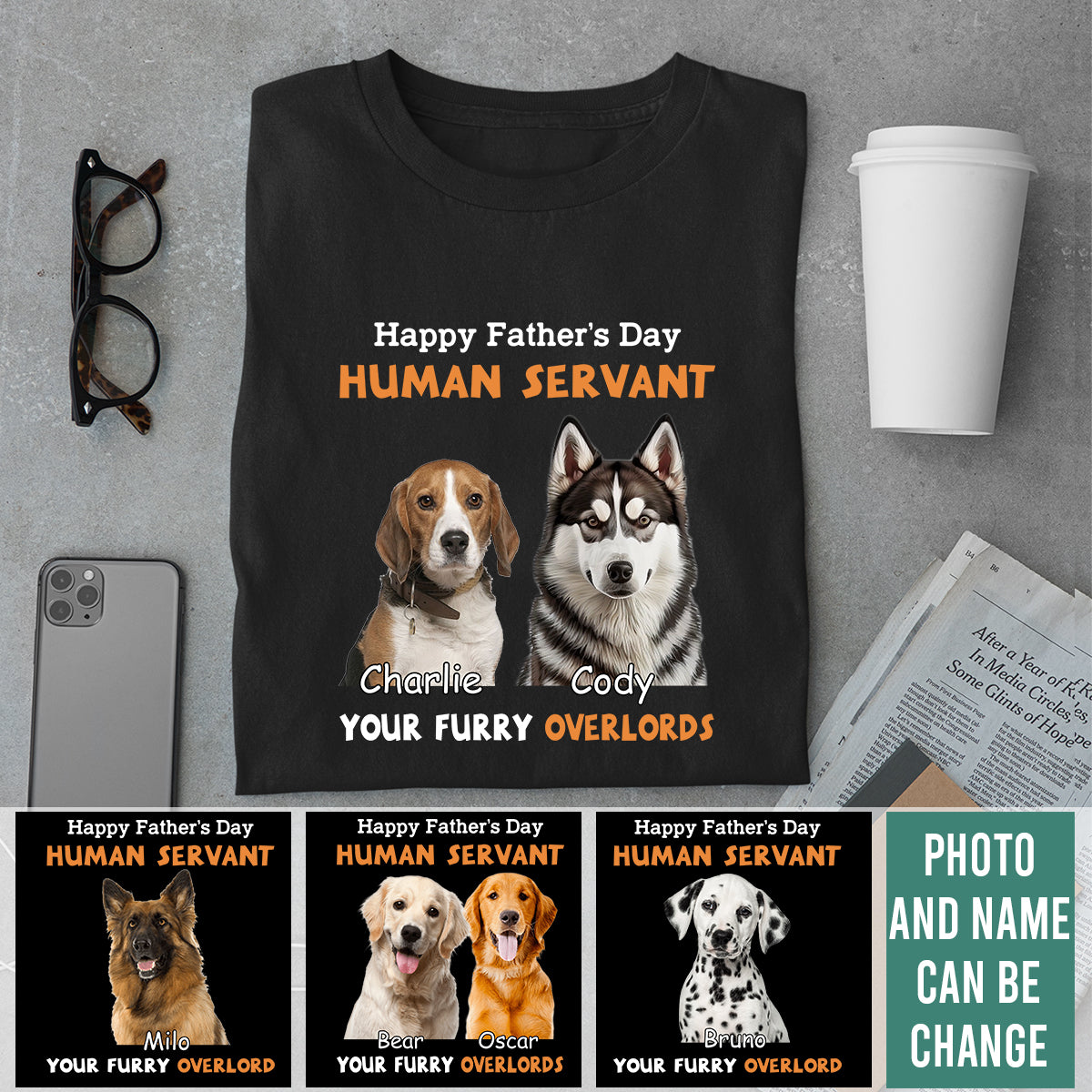 Happy Father's Day Human Servant - Personalized Custom Photo Shirt My-Servant---1.jpg