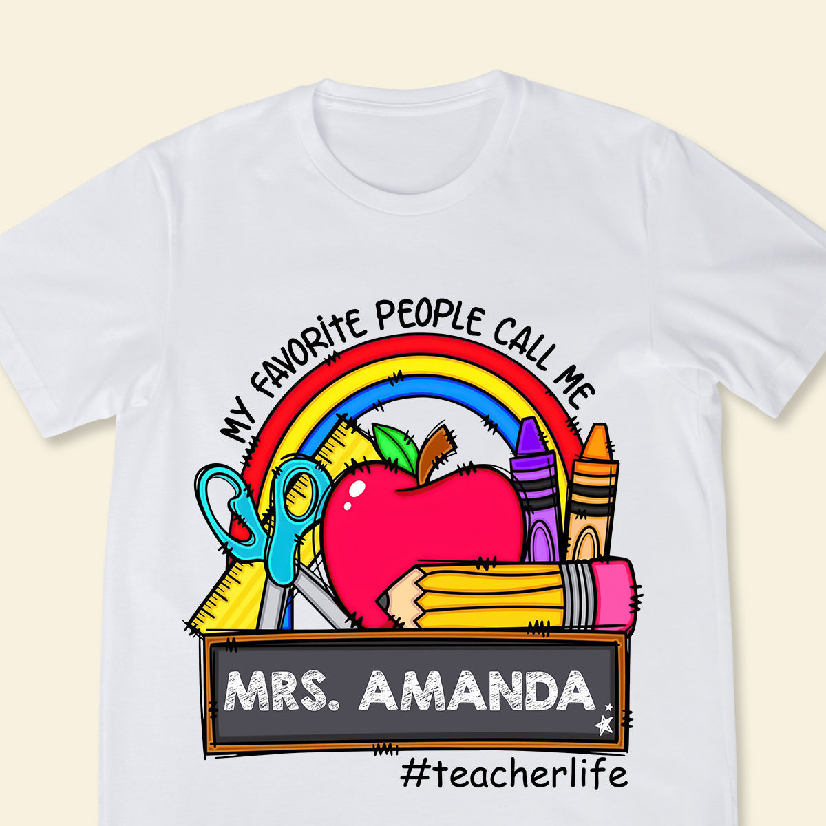 My Favorite People Call Me Teacher School - Apparel - Gift For Teacher MyFavoritePeopleCallMeTeacherSchool-4.jpg