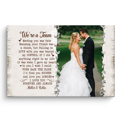 We're a team custom photo Canvas gift for couple PSL1635474718589282.jpg