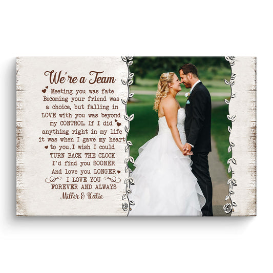 We're a team custom photo Canvas gift for couple PSL1635474718589282.jpg