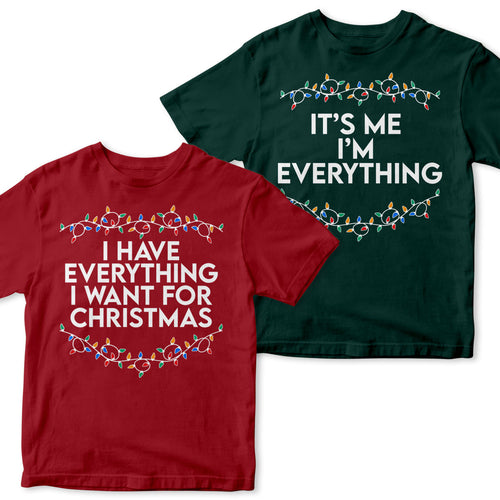 I Have Everything I Want For Christmas Shirt, It's Me I'm Everything Shirt,Couple Matching Sweater,Xmas Party Couple Tee,Funny Christmas Tee PSL1728550596948759.jpg