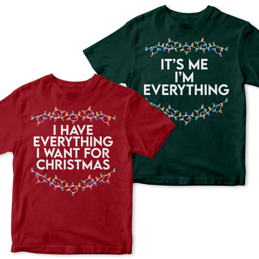 I Have Everything I Want For Christmas Shirt, It's Me I'm Everything Shirt,Couple Matching Sweater,Xmas Party Couple Tee,Funny Christmas Tee PSL1728550596948759.jpg