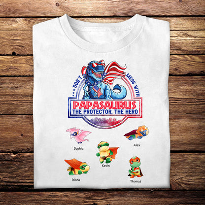 Papasaurus The Protector The Hero - Personalized Apparel - Gift For Father, Grandpa PapasaurusTheProtectorTheHero-6.jpg
