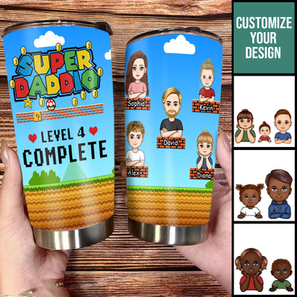 Super Daddio Level Complete - Personalized Tumbler - Funny, Loving Gift For Father, Dad, Father's Day, Birthday Gift SUPERD_4.jpg