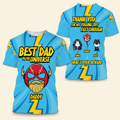 Funny Personalized All-Over-Print Shirt For Dad - Best Dad In The Universe - Customized 3D Shirt Gifts For Father's Day Birthday Anniversary Shirt.png