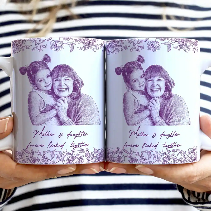 Custom Photo Pencil Sketch The Love Between Mother & Daughter - Personalized White Mug