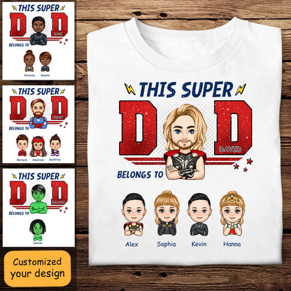 This Superdad Belongs To - Personalized Apparel - Gift For Father, Dad, Father's Day, Birthday Gift TH655F_1.jpg