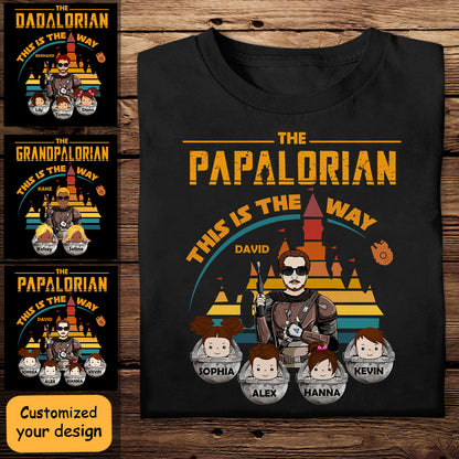 The Dadalorian This Is The Way - Personalized Apparel - Gift For Father, Daddy, Father's Day TheDadalorianThisIsTheWay-1.jpg