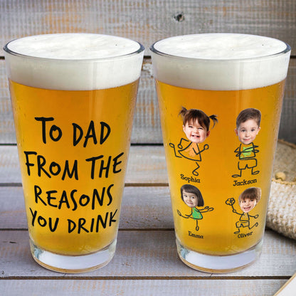 To Dad From The Reasons You Drink - Personalized Photo Beer Glass Father's Day Gift To-Dad-From-The-Reasons-You-Drink-Personalized-Photo-Beer-Glass_4_1.jpg