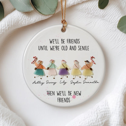 Personalized We'll Be Friends Until We're Old And Senile Sea Glass Effect Christmas Ornament with 2-6 Names, Christmas Gift for Friends a0d45149-93b1-467b-9116-e38ed3d5240b-8.jpg