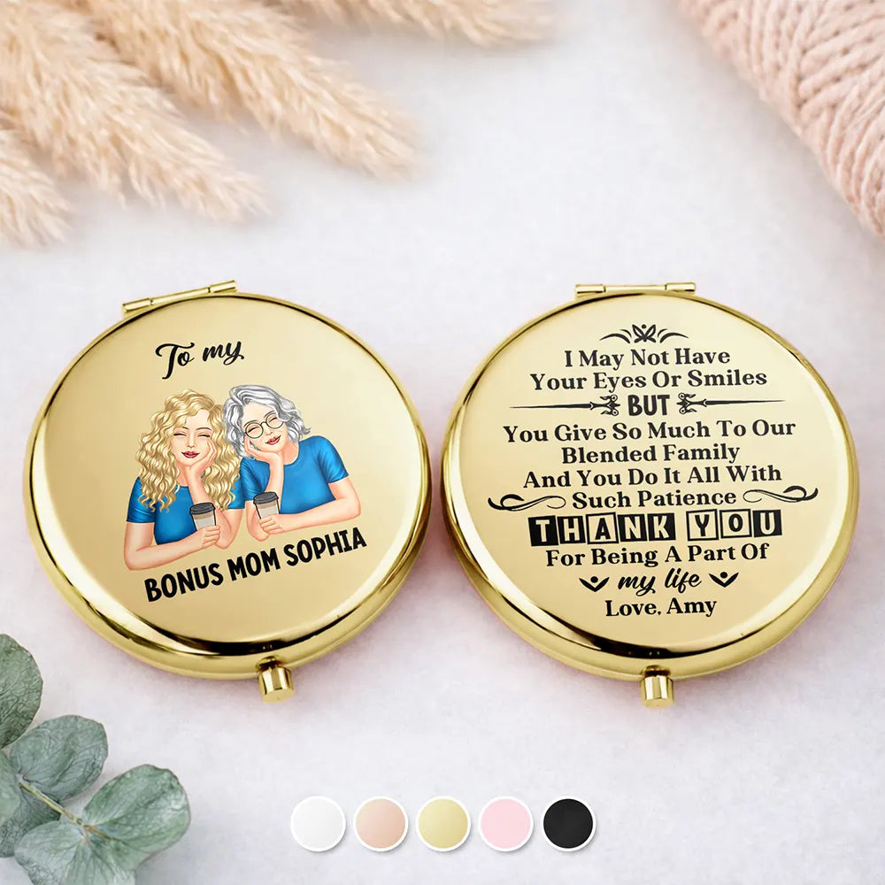 Bonus Mom I May Not Have Your Eyes Or Smiles - Personalized Compact Mirror ab70d612-cc60-41fe-a7da-9d47c7f641a1-BonusMomIMayNotHaveYourEyesOrSmiles-PersonalizedCompactMirror-TA604-HAL3966-Mockup-Def.jfif