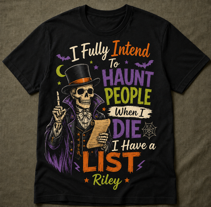 I Fully Intend – Personalized T-shirt – Halloween Gift For Friends, Bestie, Family