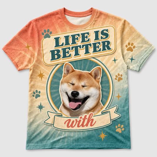 Life Is Better With – Retro Badge Pet Photo AOP Tee - Hero