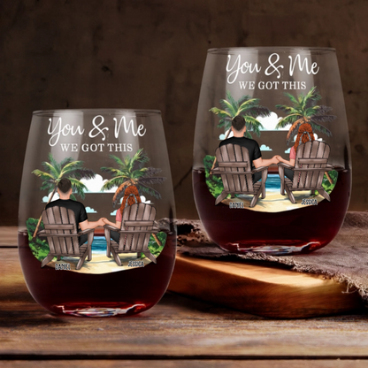 Beach Couple You & Me We Got This - Personalized Wine Glass - Gift For Couple, Gift For Him For Her, Anniversary Gift banner-1_52b1478a-d897-43fc-82d9-027dd96e7e6e.png