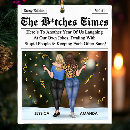 The Bestie Times Sassy Edition - Personalized Acrylic Plaque - Christmas Gift For Bestie, Sister, BFF banner-1_e85faf46-a514-48aa-abf8-a7494b3ad240.jpg
