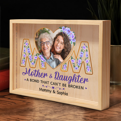 Mother & Daughter A Bond That Can Be Broken - Personalized Light Frame - Gift For Mom, Mother's Day banner-2_11zon.png
