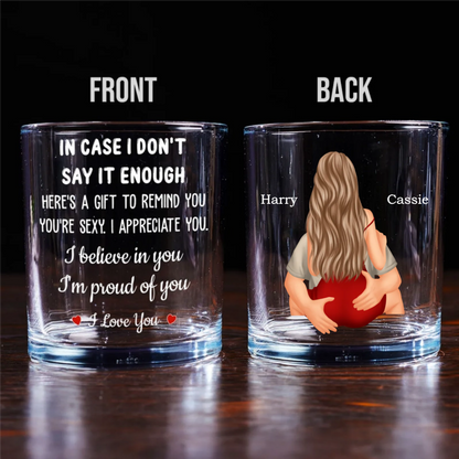 In Case I Don't Say It Enough - Personalized Whiskey Glass - Anniversary Gift, Valentine's Day Gift For Couple banner-2_5e087cc5-1214-44ee-a0d0-a9e6c73f2dd8.png