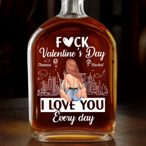 Forget Valentine's Day, I Love You Everyday - Personalized Whiskey Bottle - Anniversary Gift, Valentine's Day Gift For Couple banner-3_99ed47eb-19f6-46d6-9e99-5ac8b5de7fbf.png