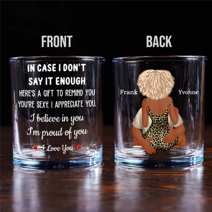 In Case I Don't Say It Enough - Personalized Whiskey Glass - Anniversary Gift, Valentine's Day Gift For Couple banner-3_fb6e4ab1-5c8a-415d-baf4-8ba2c06bc55b.png