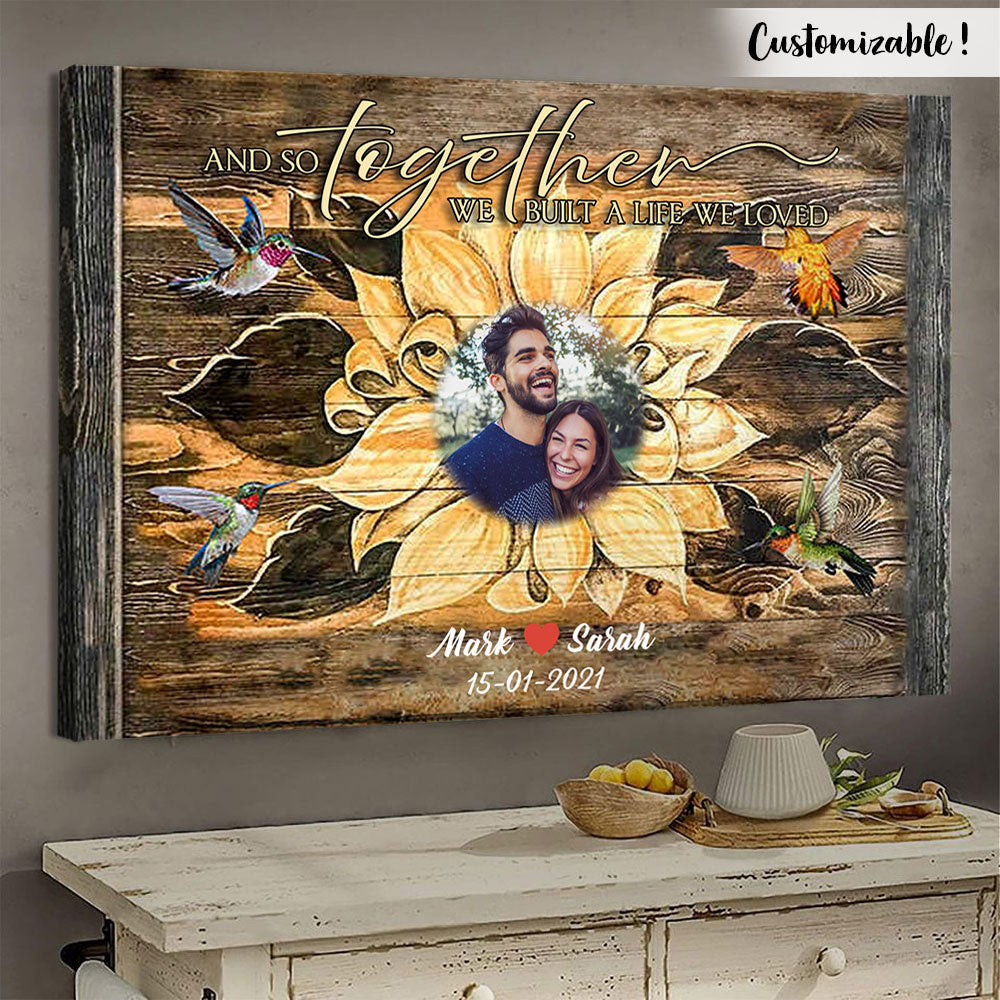 And So Together We Built A Life We Loved, Sunflower - Personalized Photo Canvas - Gift For Couple banner-FB_15511c26-810d-479c-b4a6-c171cadfd67b.jpg