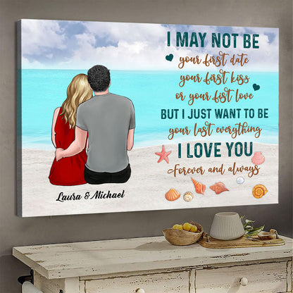 I Just Want To Be Your Last Everything - Personalized Canvas - Gift For Couple banner-GG_05f994b6-c406-4768-b2e7-3ece4bd65c8e.jpg