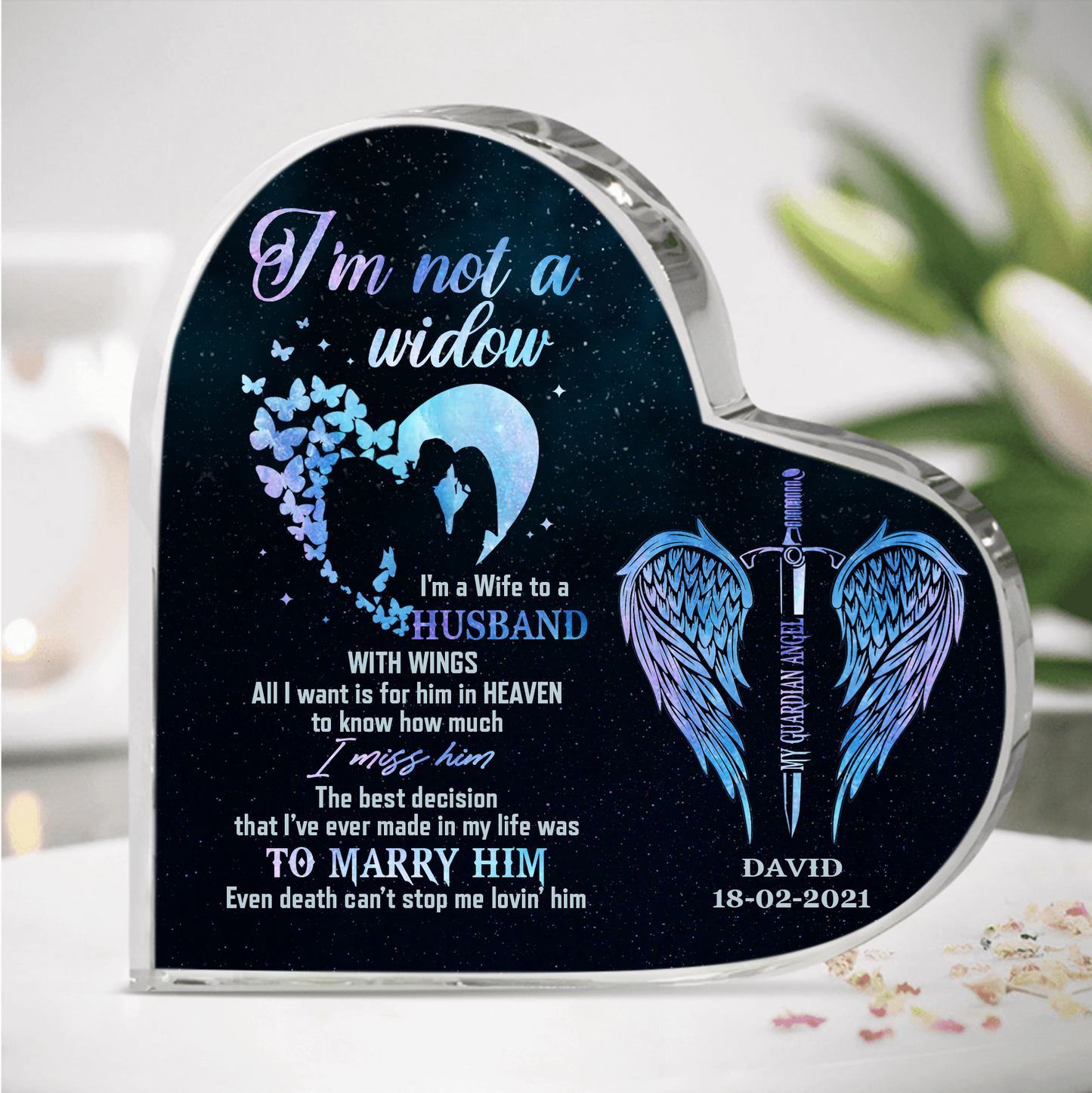 I'm Not A Widow Custom Heart Shaped Acrylic Plaque Memorial banner-GG_0b0040e7-aa34-4315-b66b-ff41ea12e80a.png