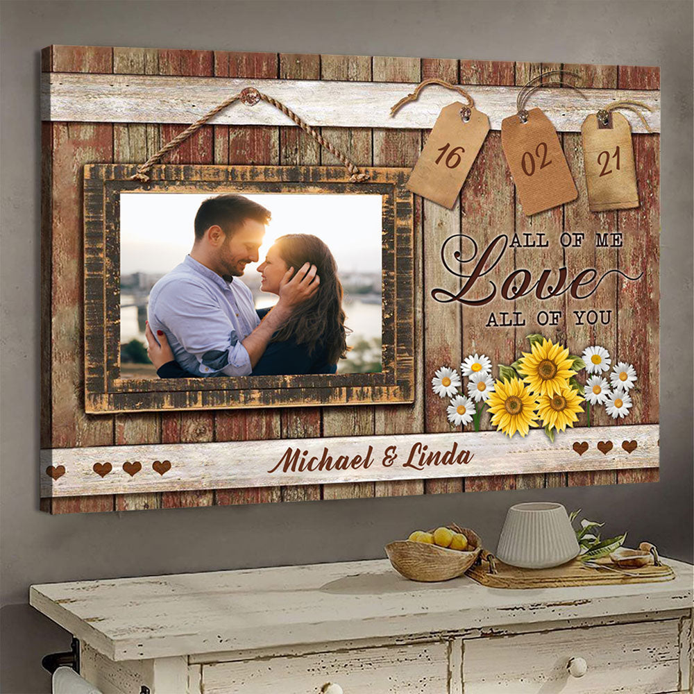 All Of Me Loves All Of You, Flowers - Personalized Photo Canvas - Gift For Couple banner-GG_0c652691-4150-4fda-9762-4848490dd162.jpg