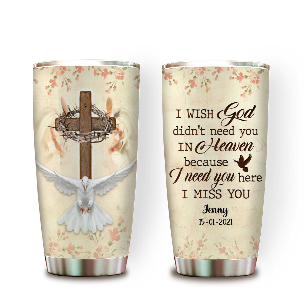 I Wish God Didn't Need You In Heaven Personalized Tumbler Memorial banner-GG_12023e05-1648-47e4-acb7-ddc90e9f6be9.jpg