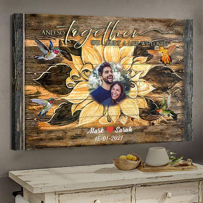 And So Together We Built A Life We Loved, Sunflower - Personalized Photo Canvas - Gift For Couple banner-GG_1e37836b-9be7-4624-89f3-99d1a5cd269c.jpg