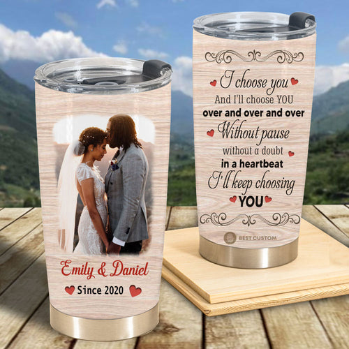 I Choose You Couple Personalized Photo Tumbler Gift For Couple banner-GG_bb6653fc-d78a-4730-90fe-ed69d381e7ea.jpg