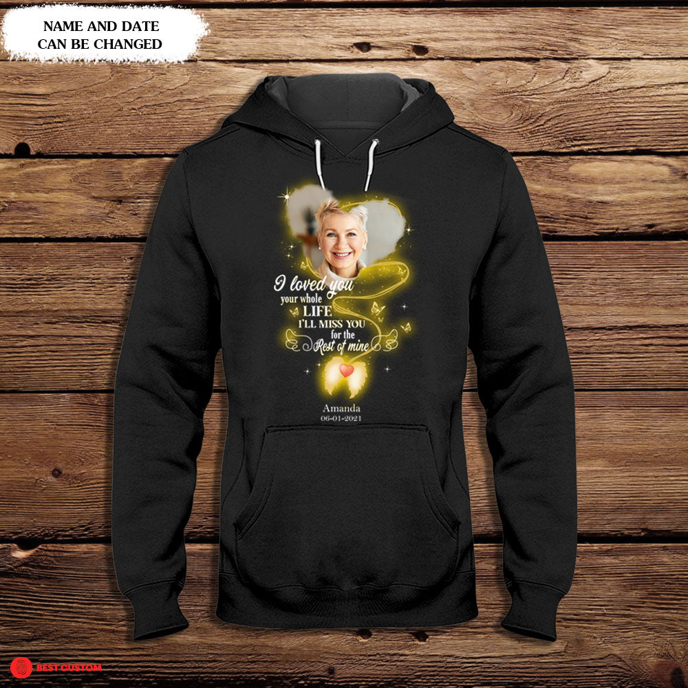 I'll Miss You For The Rest Of Mine - Personalized Photo Apparel - Memorial banner-Hoodie-FB_9b7f61c8-7343-4f2e-a0b7-4ef791f15f56.jpg