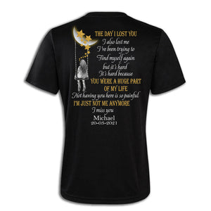 The Day I Lost You I Lost Me Custom Back Design Apparel Memorial banner-T-shirt-GG_52a4d7c3-f4ef-41eb-82bc-c3fcd0947a86.jpg