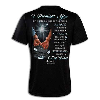 I Promised You - Personalized Back Design Apparel - Memorial banner-T-shirt-GG_60c71109-65b8-4dd2-8818-80d627482b21.jpg