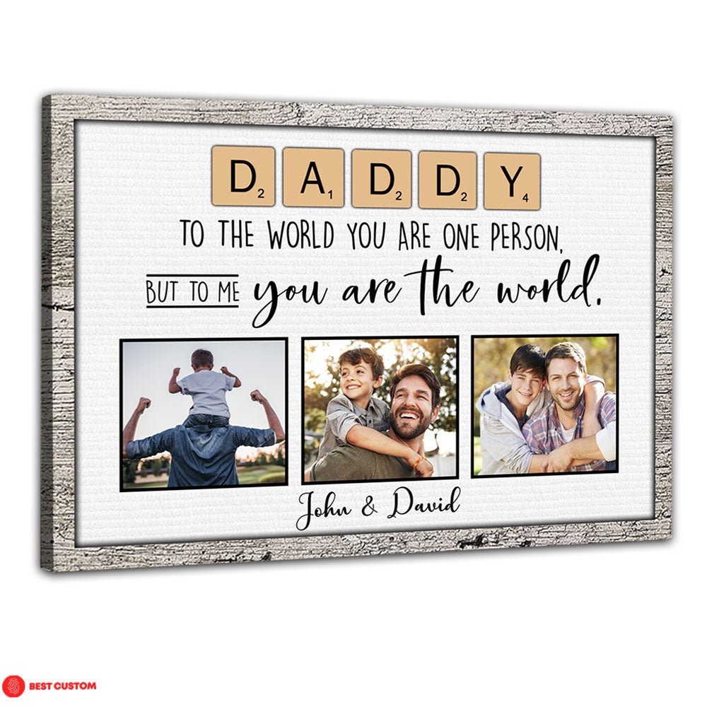 Daddy You Are The World Custom Photo Canvas Gift For Father banner-canvas_d7270cbf-6a3b-4c40-932c-1fc57fca4ef9.jpg