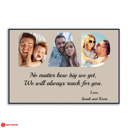 Dad We Will Always Reach For You Custom Photo Canvas Gift For Father banner-poster_5c11ce22-6378-4f01-8c93-81951574b538.jpg