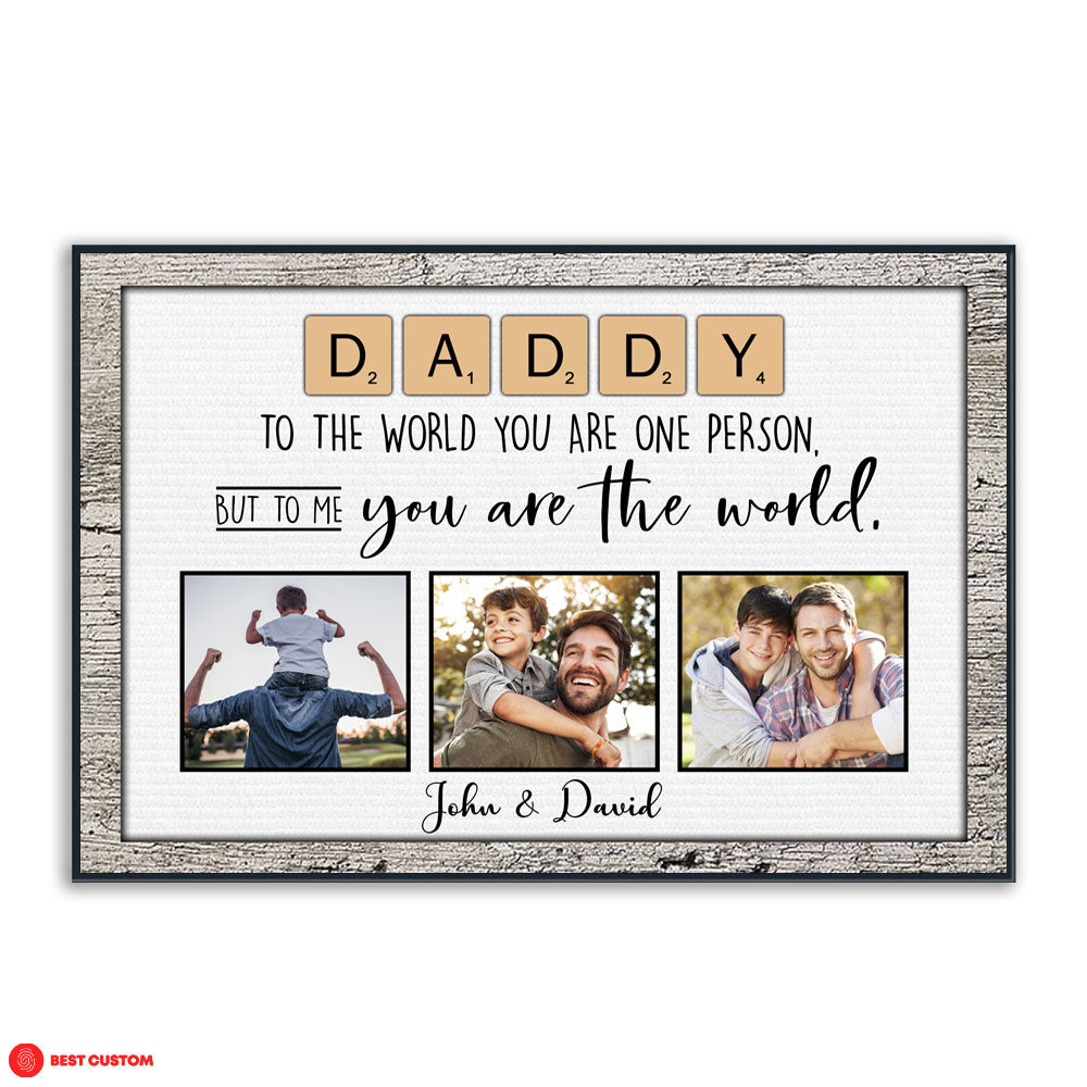 Daddy You Are The World Custom Photo Canvas Gift For Father banner-poster_c3e7d6af-49b9-4d8d-8dd5-51fd34f56c08.jpg