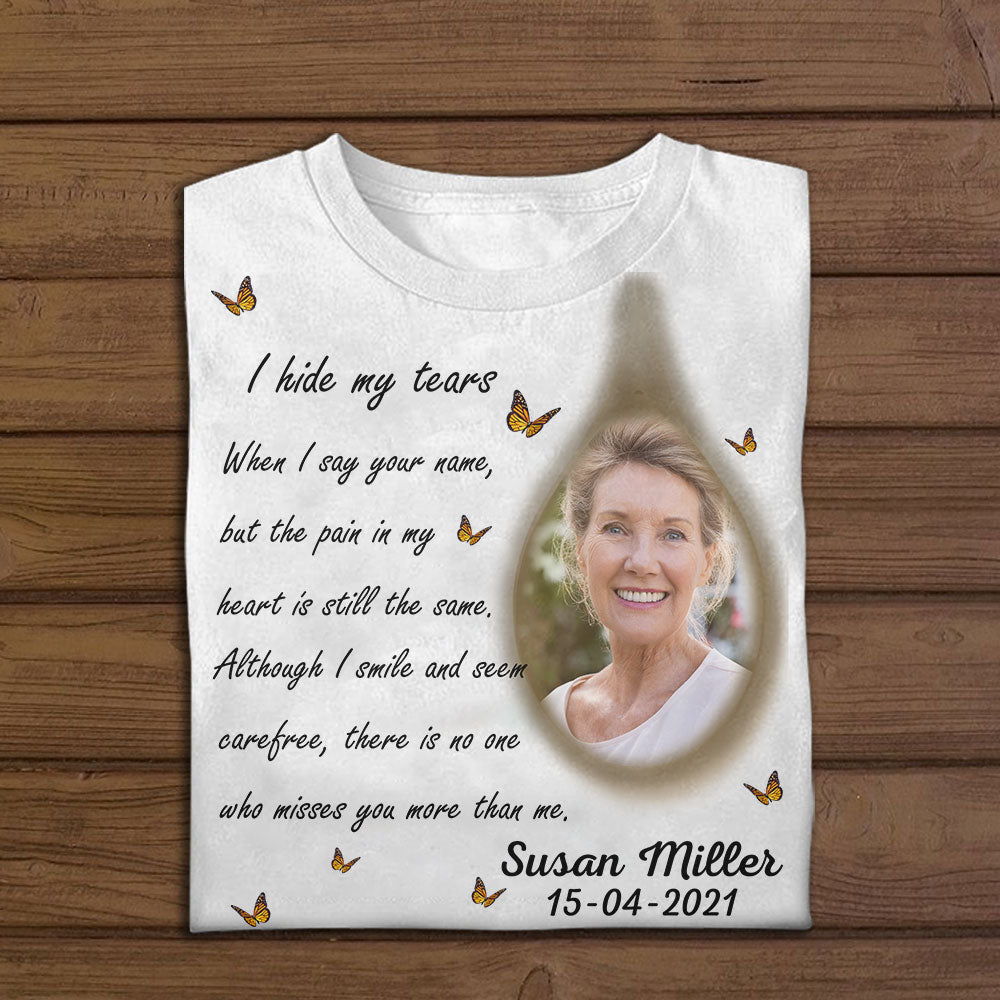 I Hide My Tears Personalized Photo Apparel Memorial banner-t-shirt-gg_df949cfe-243a-4601-928c-b32a058c67d6.jpg