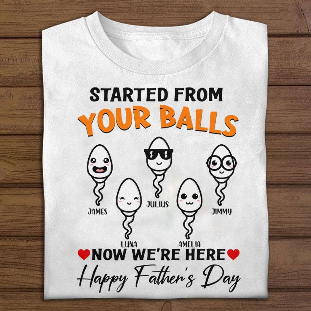 Started From Your Balls Custom Apparel Gift For Father banner-tshirt-GG_82f3fa1f-85a6-4c3d-b899-48b92a2314fa.jpg