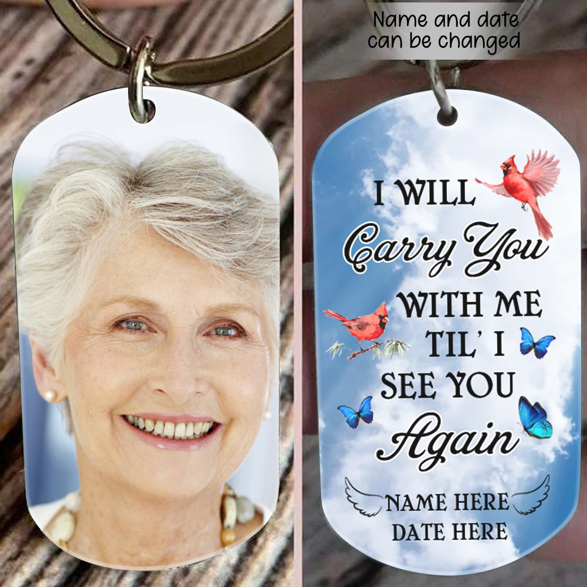 I Will Carry You With Me Til' I See You Again - Personalized Keychain - Birthday, Loving, Memorial, Anniversary Gift For Family With Lost Ones, Grief Keychain - Memorial banner1IWillCarryYouWithMeTil_ISeeYouAgain.jpg