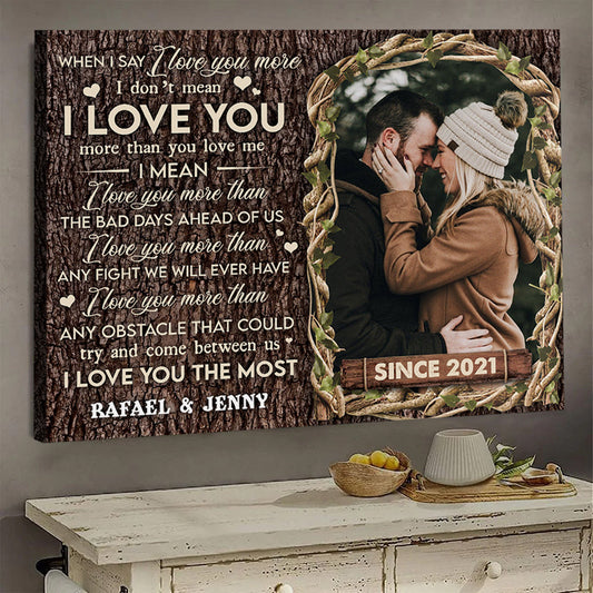 When I Say I Love You More Canvas - Gift For Couple banner1_38f77266-ab12-40ff-bcdb-43fbb854f200.jpg